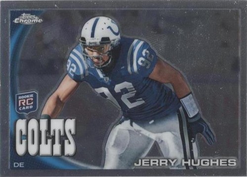 2010 Topps Chrome Jerry Hughes #C82