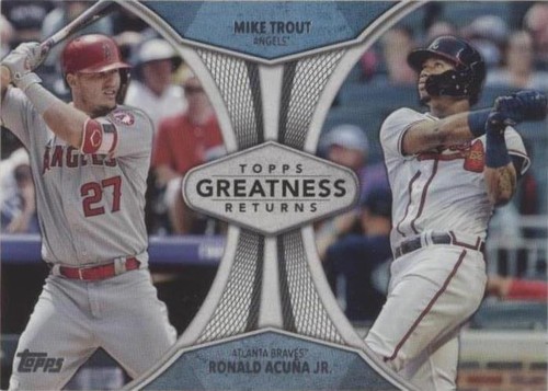2019 Topps - Mike Trout Ronald Acuña Jr. #GR-17