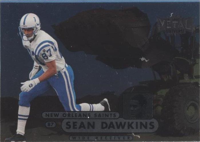 1998 Metal Universe Sean Dawkins #115