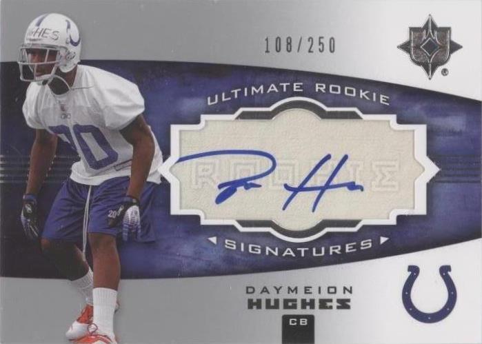 2007 Ultimate Collection Daymeion Hughes #139