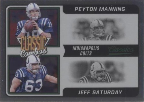 2021 Panini Classics Jeff Saturday Peyton Manning #CC-PJ