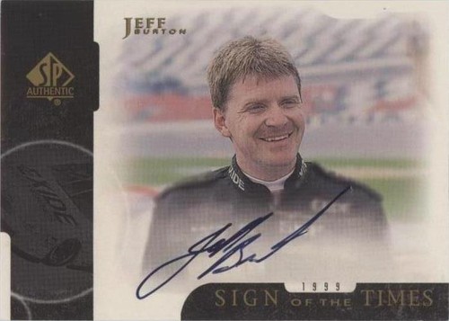 1999 SP Authentic - Jeff Burton #JB