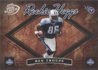 2004 Playoff Hogg Heaven Ben Troupe #RH-31