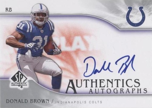 2009 SP Authentic Donald Brown #SP-DB