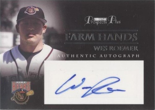 2007 TRISTAR Prospects Plus - Wes Roemer #FH-WR