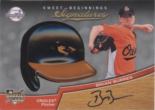 2007 Sweet Spot - Brian Burres #109