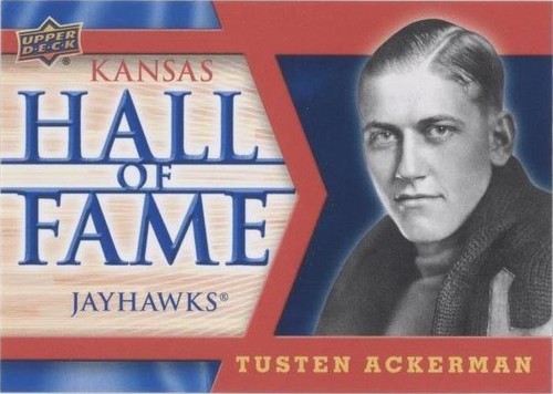 2013 Upper Deck University of Kansas - Tusten Ackerman #HOF-3