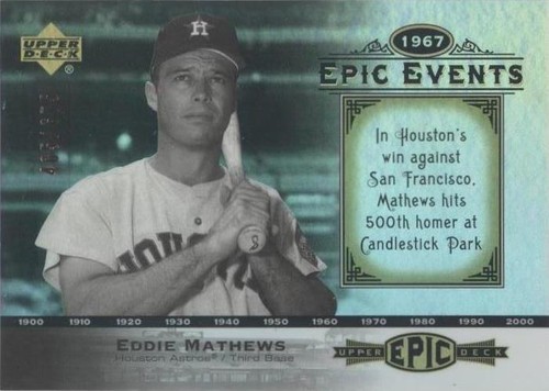 2006 Upper Deck Epic - Eddie Mathews #EE91