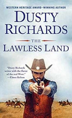 The Lawless Land - Paperback, by Richards Dusty - Good