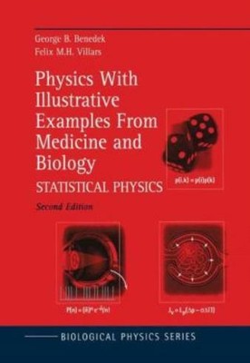 Physics With Illustrative Examples From Medicine And Biology: Statistical P...