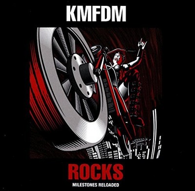 Rocks: Milestones Reloaded by KMFDM [Audio CD]