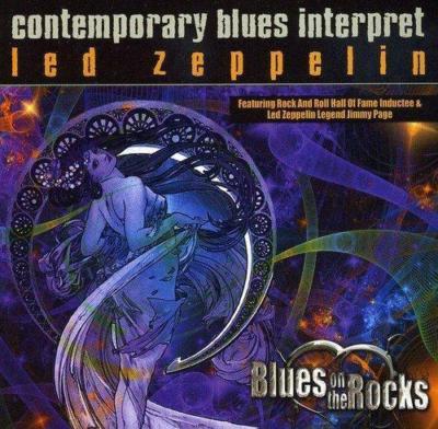 NEW Contemporary Blues Interpret Led Zeppelin Blues on The RockS CD 2008