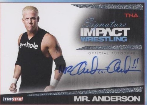 2011 TRISTAR TNA Signature Impact Wrestling - Mr. Anderson #S22