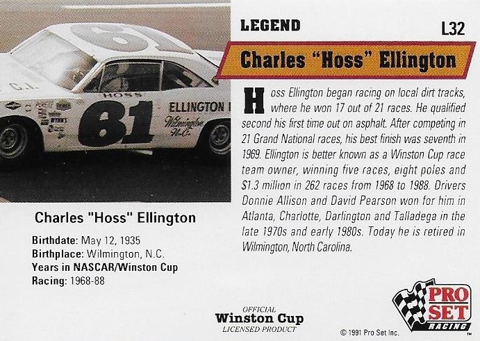 CHARLES HOSS ELLINGTON AUTOGRAPHED 1991 PRO SET RACING NASCAR PHOTO TRADING CARD
