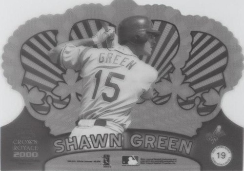 2000 Pacific Crown Royale - Shawn Green #19