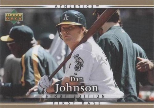 2007 Upper Deck First Edition - Dan Johnson #128