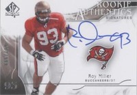 2009 SP Authentic Roy Miller #321