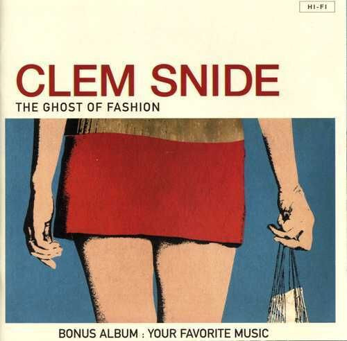 Clem Snide The Ghost Of Fashion - Your Favorite Music - Cd