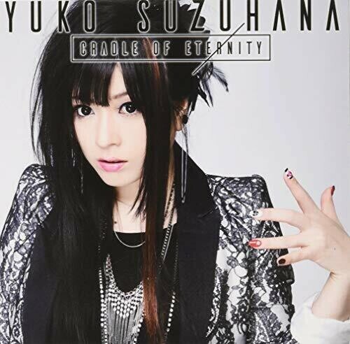 Cradle of Eternity by Suzuhana, Yuko (Wagakkiband's Singer