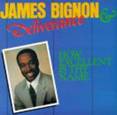 James Bignon - How Excellent Is Thy Name CD--VERY GOOD CONDITION!