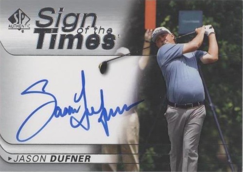 2021 SP Authentic - Jason Dufner #SOTT-JD