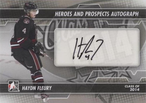 2013-14 In the Game Heroes and Prospects - Haydn Fleury #A-HF