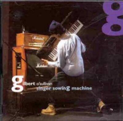 OSullivan, Gilbert : Singer Sowing Machine CD Expertly Refurbished Product