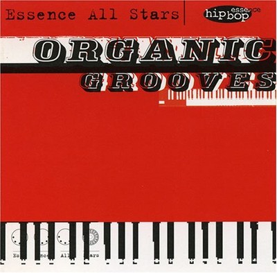 ESSENCE ALL STARS - Organic Grooves - CD - **BRAND NEW/STILL SEALED**