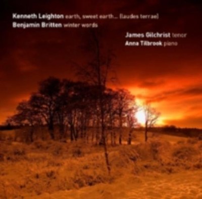 JAMES GILCHRIST & ANNA TILBROOK: LEIGHTON - EARTH/SWEET EARTH/B =CD *BRAND NEW*=