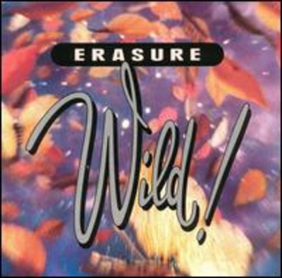 Erasure - Wild [New CD] Alliance MOD