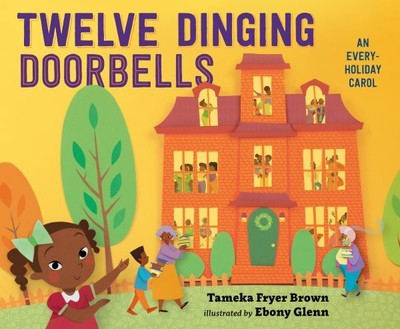Twelve Dinging Doorbells, School And Library by Brown, Tameka Fryer; Glenn, E...