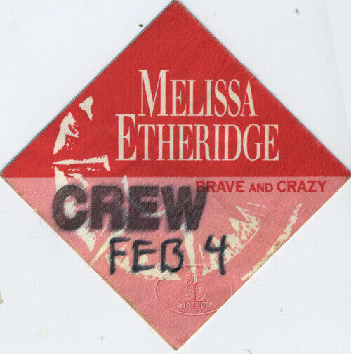 MELISSA ETHERIDGE 1989 Brave and Crazy Tour Backstage Pass