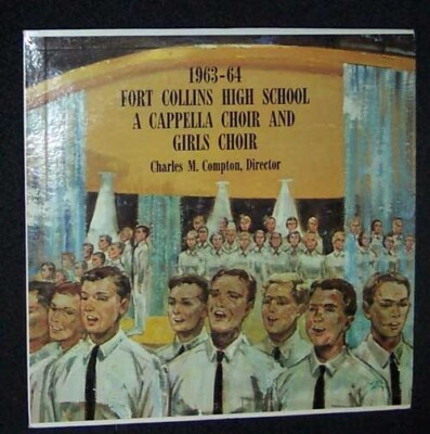 1963-1964 Fort Collins High School A Cappella Choir & Girls Choir LP Colorado