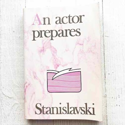 AN ACTOR PREPARES   Constantin Stanislavski   PB   1989  The Art of Acting