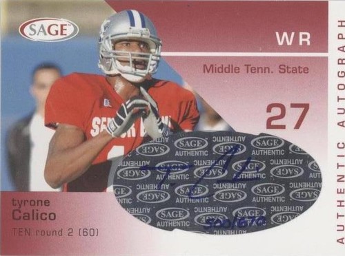 2003 SAGE Tyrone Calico #A9