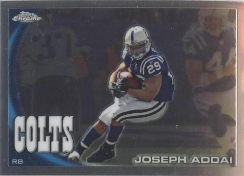 2010 Topps Chrome Joseph Addai #C154