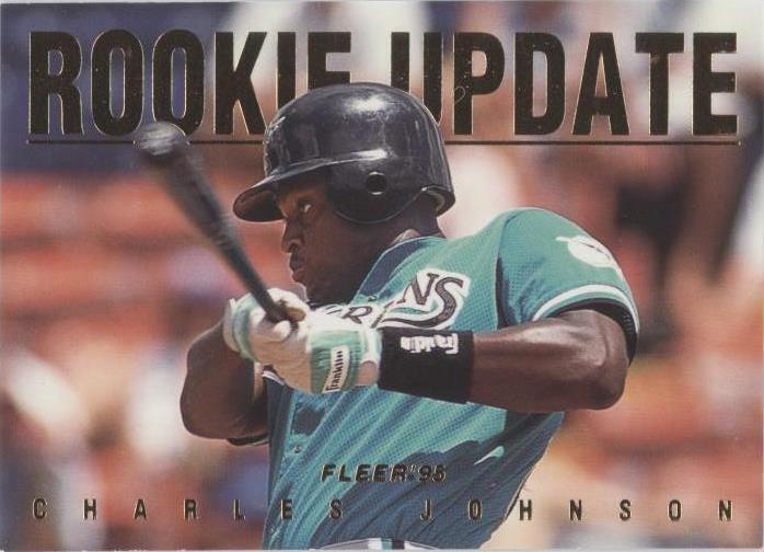 Actualización Fleer 1995 - Charles Johnson #4