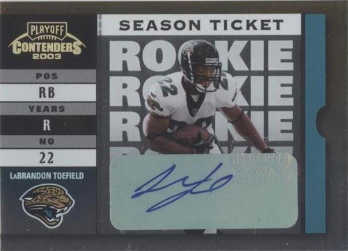 2003 Playoff Contenders LaBrandon Toefield #166