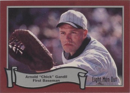 1988 Pacific Eight Men Out - Chick Gandil #25