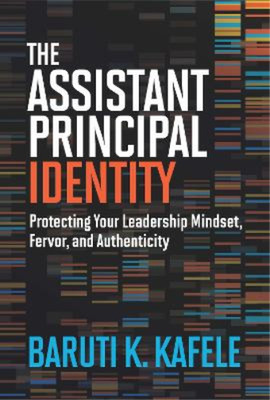 Baruti K. Kafele The Assistant Principal Identity (Tapa blanda)