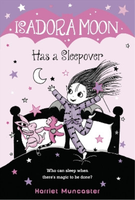 Harriet Muncaster Isadora Moon Has a Sleepover (Taschenbuch) Isadora Moon