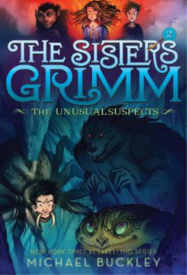 Michael Buckley Sisters Grimm: Book Two: The Unusual Suspects (10th  (Paperback)