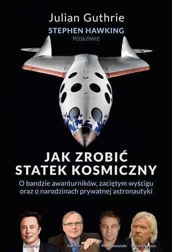 Jak zrobić statek kosmiczny O bandzie awanturników (zrobic awanturnikow) GUTHRIE