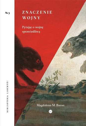 Znaczenie Wojny PytajÄC O WojnÄ SprawiedliwÄ (Pytajac Wojne Sprawiedliwa) Baran
