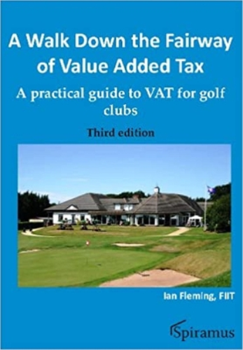 Ian Fleming A Walk Down the Fairway of Value Added Tax (Paperback) (UK IMPORT)
