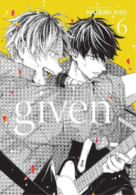 Natsuki Kizu Given, Vol. 6 (Paperback) Given