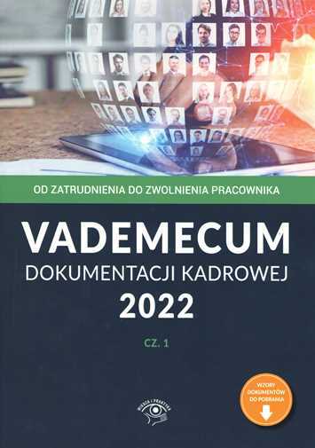 Vademecum Dokumentacji Kadrowej CzÄÅÄ 1 2022 (Czesc)