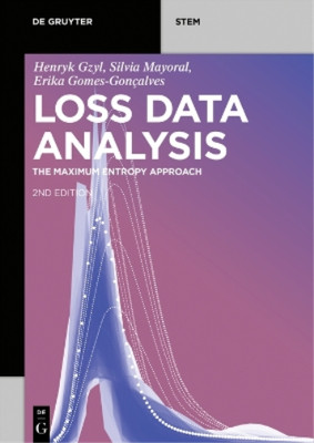 Silvia Mayoral Erika Gomes-Gonçalves Henryk Gzyl Loss Data Analysis (Paperback)