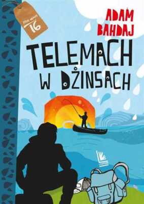 Telemach w dżinsach (dzinsach) ADAM BAHDAJ OLGA RESZELSKA / Literatura