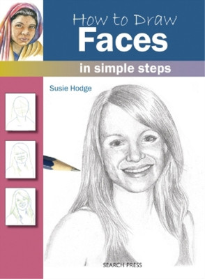 Susie Hodge How to Draw: Faces (Paperback) How to Draw